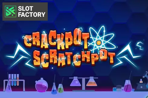Crackpot Scratchpot